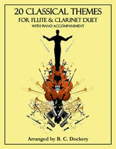 20 Classical Themes for Flute and Clarinet Duet with Piano Accompaniment P.O.D cover